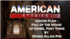 Lesson Plan - Fall of the House of Usher, Part Three
