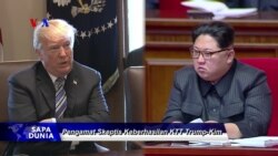 Sapa Dunia VOA: Pengamat Skeptis Keberhasilan KTT Trump-Kim