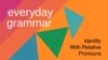 Identify With Relative Pronouns
