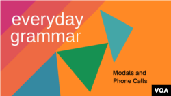 In today's report, we explore the connection between modal verbs and phone calls. 